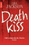 [Death Kiss 01] • Süß schmeckt die Rache